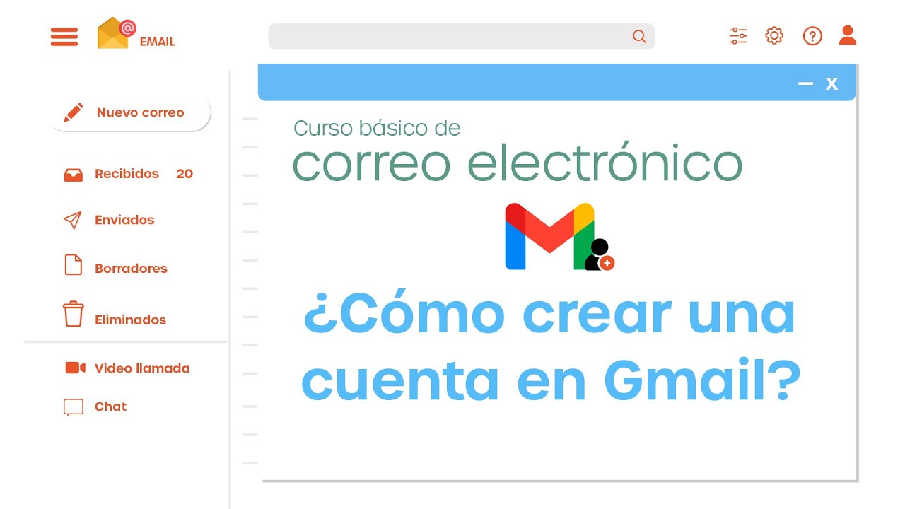 Cómo crear una cuenta en Gmail?  Curso Básico de Correo Electrónico 