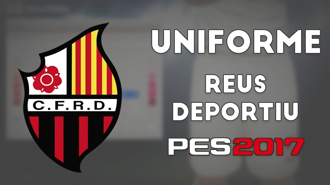 PES 2017 - Uniformes Reus Deportiu (16-17)