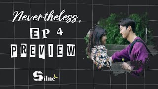 「Vietsub」Nevertheless, Preview Ep.4 | Yoo Na Bi x Park Jae Eon | Han So Hee x Song Kang | 알고있지만