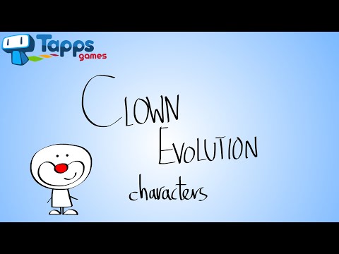 Tapps evolution games- Clown evolution (characters) (FANMADE)