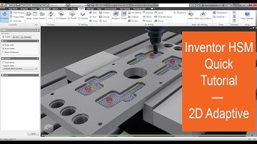 Inventor HSM — Quick Tutorial for 2D Adaptive