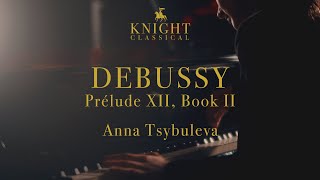 Claude Debussy • Feux d’artifice • Anna Tsybuleva