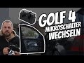 VW Golf 4 - Wechsel und Ärger mit dem Mikroschalter !?!