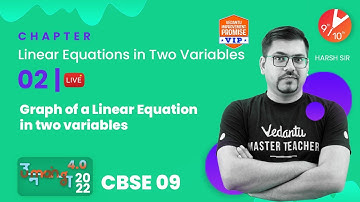 Linear Equations in Two Variables Class 9 #2 | CBSE Class 9 2022-23 | Harsh Sir | Vedantu 9 and 10