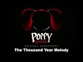 The Thousand Year Melody Poppy Playtime Secret OST Extended The Thousand Year Melody Poppy Playtime Secret OST Extended