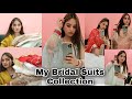 My Bridal Suits Collection- For My Wedding