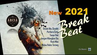 De Arcia - New Breakbeat Baper 2021