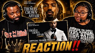 The Thomas Crown Affair | Official Teaser Trailer REACTION 🧑🏾‍💻‼️