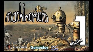 Machinarium Bir Robot Macerası Türkçe