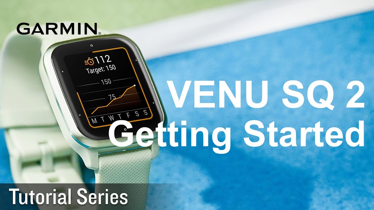 Tutorial - Venu Sq 2: Getting Started - YouTube