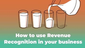 How to use Revenue Recognition in your business