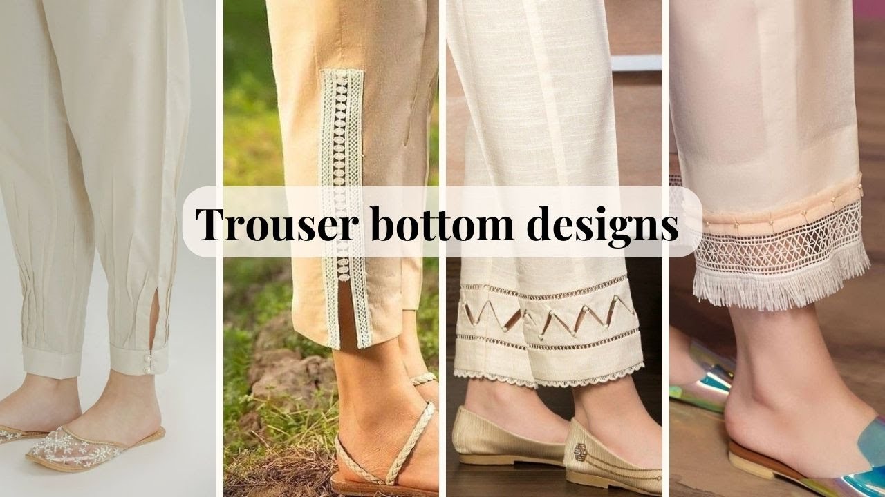 Latest trouser bottom designs 2025 / ethnic pants bottom design for ...