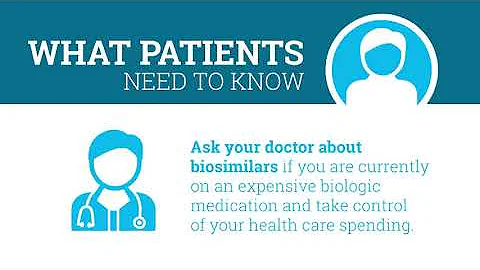 Biosimilars: What You Need to Know