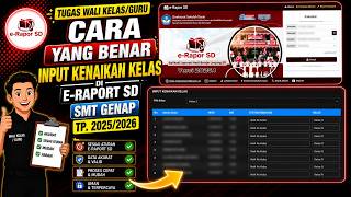Cara Input Kenaikan Kelas Siswa di ERapor SD Smt Genap TP. 2025/2026
