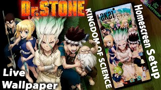 Dr. Stone  - Kingdom Of Science - Live Wallpaper & Android setup - Customize your Homescreen - EP79 screenshot 1