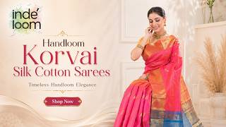 Exclusive Korvai Silk Cotton Sarees | Premium Handloom Designs screenshot 1
