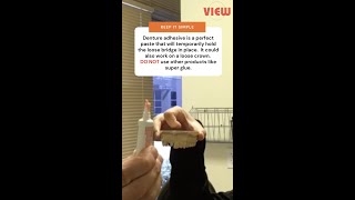 Temporarily Re-Cement a Loose Bridge with Denture Adhesive | View Mobile Dental