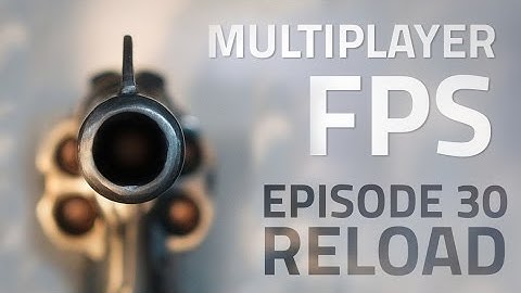 Making a Multiplayer FPS in Unity (E30. Reloading) - uNet Tutorial