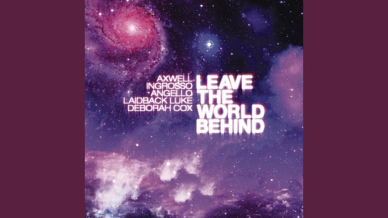 Leave The World Behind YouTube Leave The World Behind YouTube