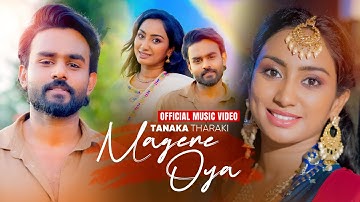 Magene Oya | Tanaka Tharaki | Official Music Video