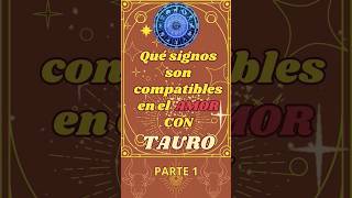 Qué signos son compatibles en el Amor con TAURO ?. Parte 1 #Tauro #aries #geminis #zodiaco screenshot 1