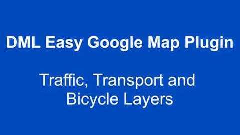 Usage of Traffic, Transport and Bicycle Layers on Google Map