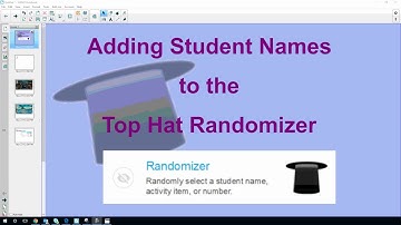Smart Notebook-How to Add Student Names to the Smart Lab Randomizer