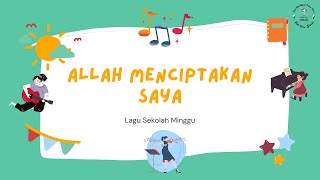 Lirik dan Lagu Sekolah Minggu | Allah Menciptakan Saya Untuk kemuliaan-Nya