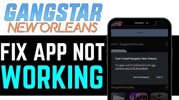 How To FIX GANGSTAR NEW ORLEANS APP NOT WORKING! | BEST NEW METHOD 2025!