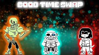Swap! Time Trio - Good Time Swap Fight | UNDERTALE Fangame
