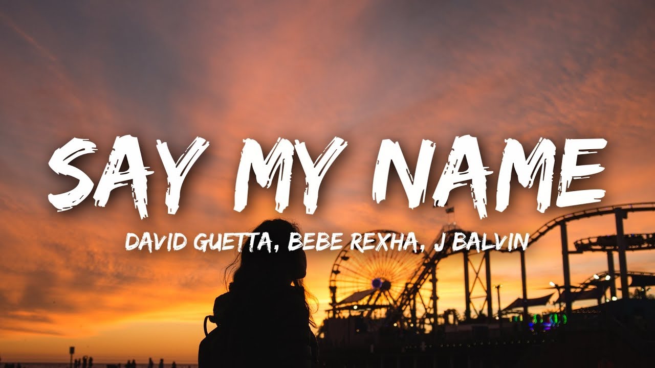 David Guetta, Bebe Rexha \u0026 J Balvin - Say My Name (Official Video)