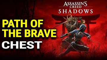 Path of the Brave - Find & Loot the Chest -  Assassin