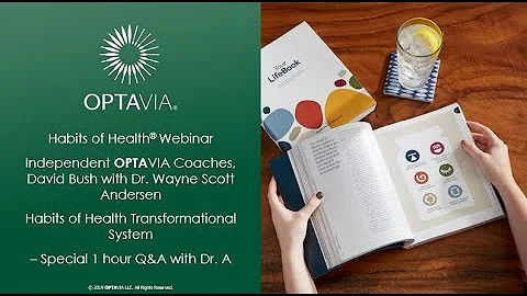 OPTAVIA Habits of Health & Trilogy with Dr Wayne S...