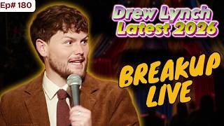 Drew Lynch stand up | A Couple Broke Up During My Comedy Set | EP. 180