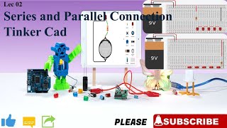 TinkerCad Circuit Series and Parallel Connection TinkerCad Tutorial [Part 2]