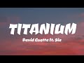 David Guetta Titanium Lyrics Ft Sia David Guetta Titanium Lyrics Ft Sia