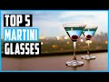 Best martini glasses 2023  top 5 martini glasses review