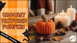 EASY CROCHET PUMPKIN | PUMPKIN CROCHET TUTORIAL | FALL CROCHET DECOR