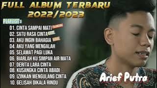 FULL AMBUM TERBARU ARIEF - CINTA SAMPAI MATI 2022 || TANPA IKLAN