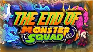 MONSTER SQUAD IS ENDING!?
