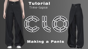 How to Make a PANTS in CLO3D/MARVELOUS: Timelapse Tutorial