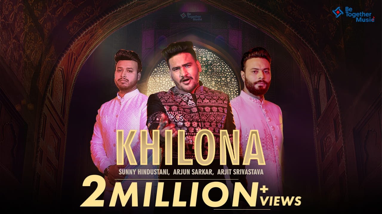 Khilona - Sunny Hindustani | Arjun Sarkar | Arjit Srivastava | Be Together Studio