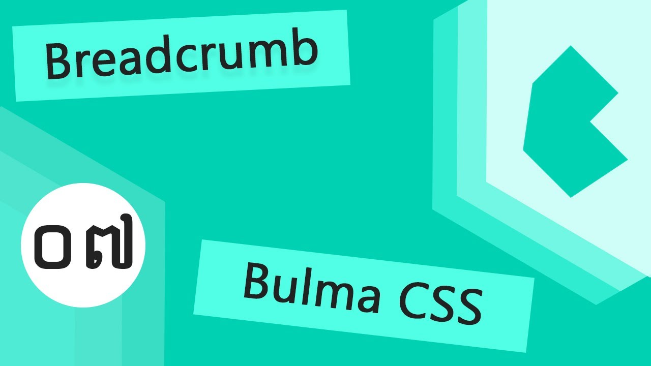 Bulma CSS Framework Tutorial #07 - Breadcrumb - YouTube