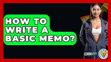 How To Write A Basic Memo? - LearnToDIY360.com