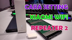 Cara Setting Pengaturan Xiaomi Wifi Repeater 2 Terbaru Solusi Gak Bisa Konek - Durasi: 9.14. 