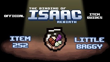 Official TBOI Item Guides No. 252: Little Baggy