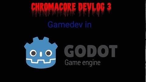 Chromacore Devlog 3