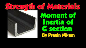 How to find moment of Inertia of C section || Channel section
