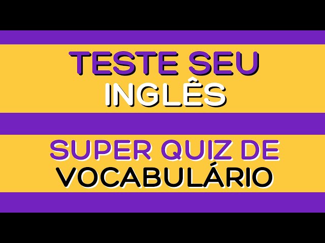 COMO FALAR O BÁSICO EM INGLÊS - AULA INTERATIVA #06 COM QUIZ 