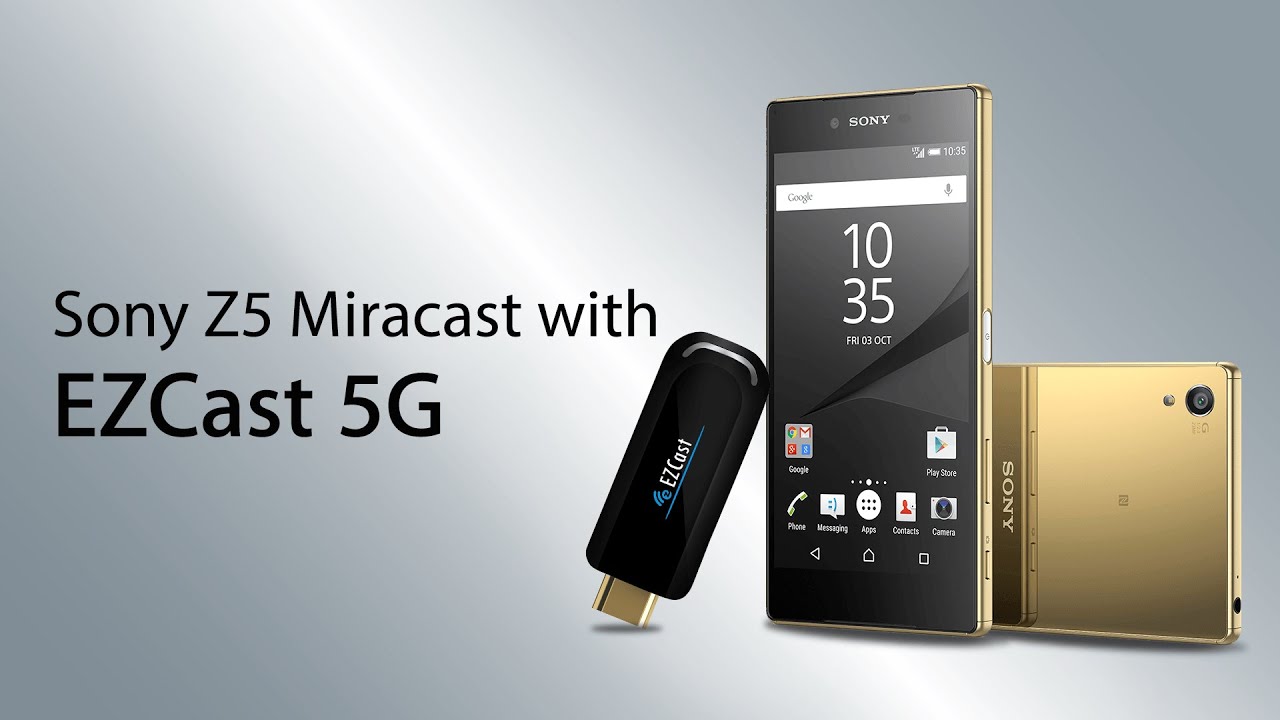 Sony Z5 Connect With Ezcast Through Wifi Miracast